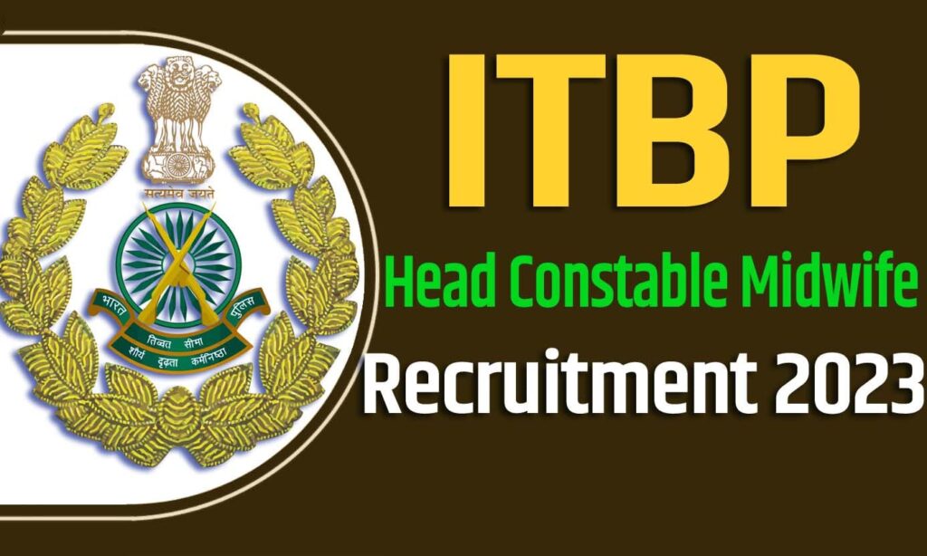 ITBP Head Constable Midwife Recruitment 2023 आईटबप हड कसटबल