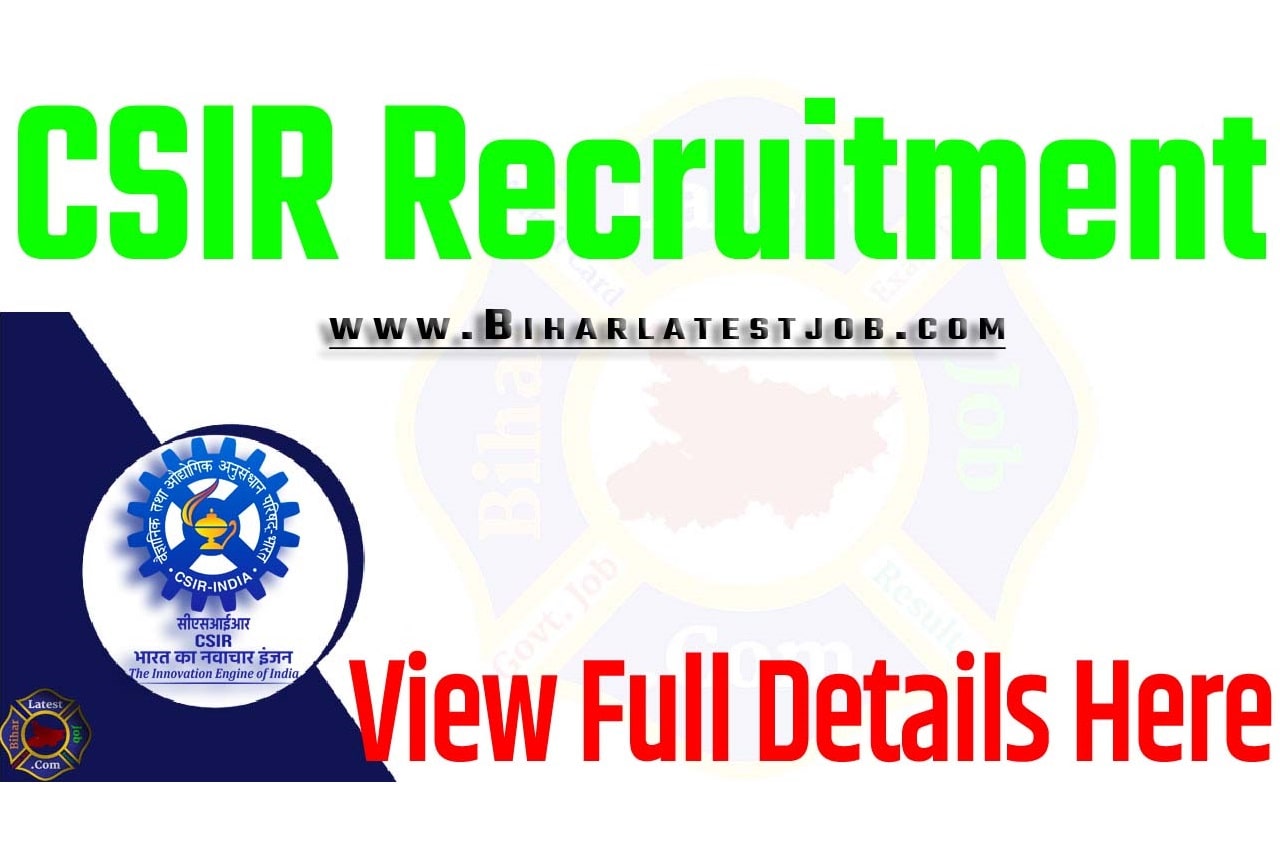 CSIR Recruitment 2023 Educational Qualification, Age Limit, How To Apply