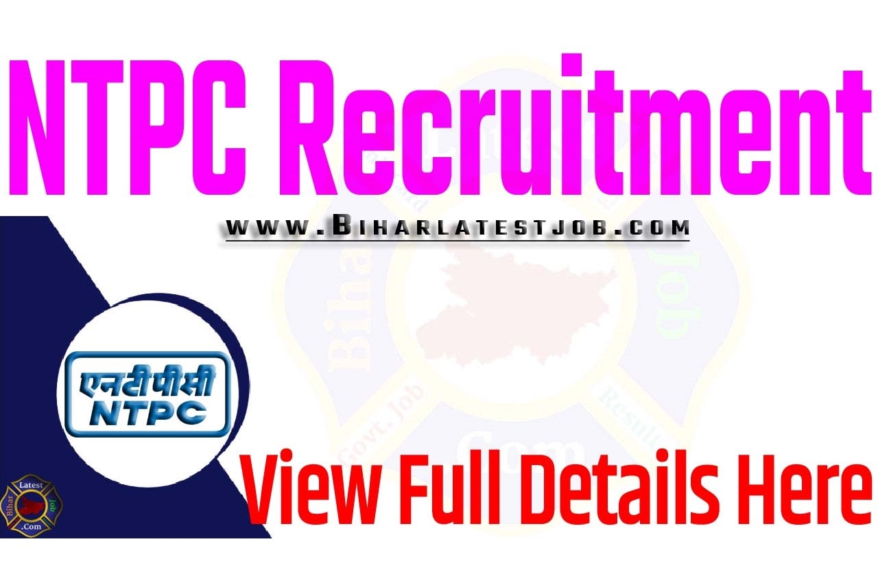NTPC Recruitment 2023 Educational Qualification, Age Limit, How To Apply