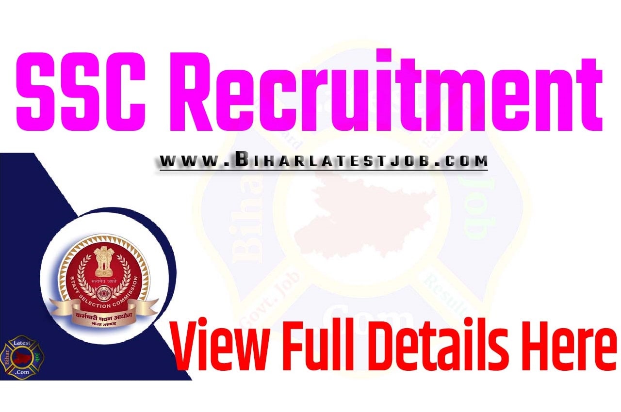 SSC Recruitment 2023 Educational Qualification, Age Limit, How To Apply