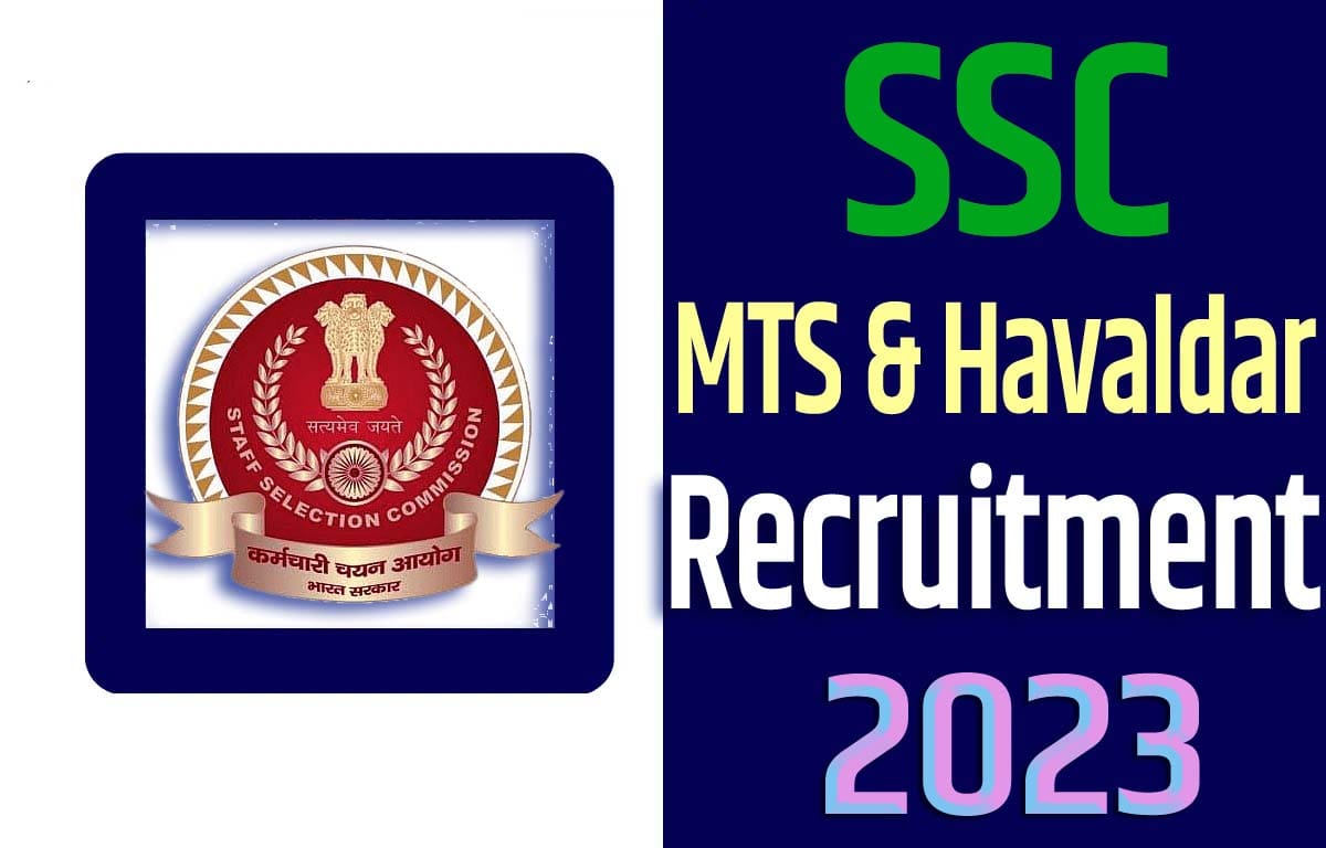 SSC MTS Recruitment 2023 एसएससी एमटीएस नॉन-टेक्निकल भर्ती 2023 एमटीएस और हवलदार पर 1558 पदों पर निकली भर्ती का नोटिफिकेशन जारी @ssc.nic.in