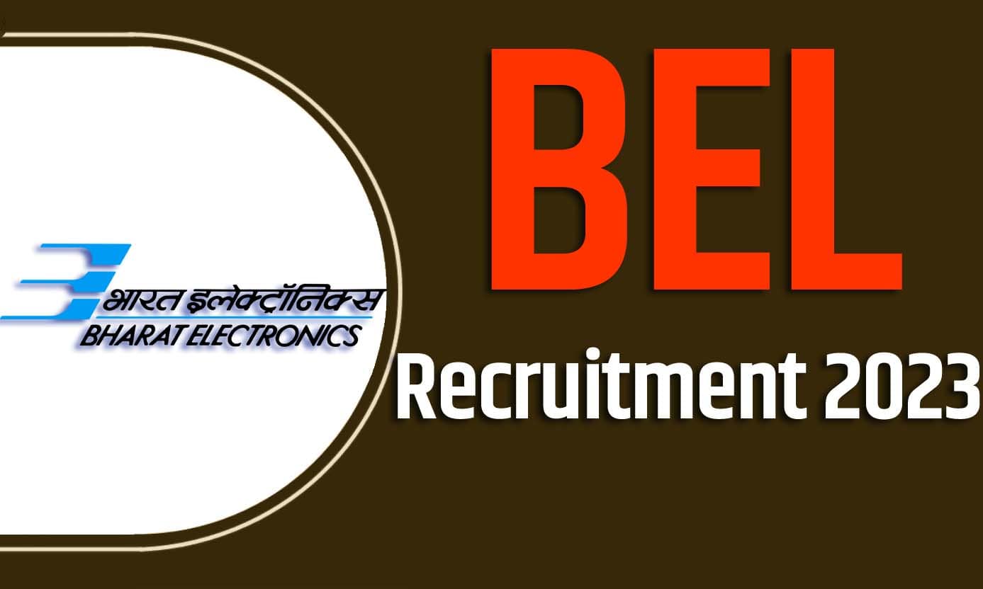 BEL Project And Trainee Engineer Recruitment 2023 बीईएल भर्ती 2023 में प्रोजेक्ट और ट्रेनी इंजिनियर पदों पर 428 पद पर निकली भर्ती का नोटिफिकेशन जारी