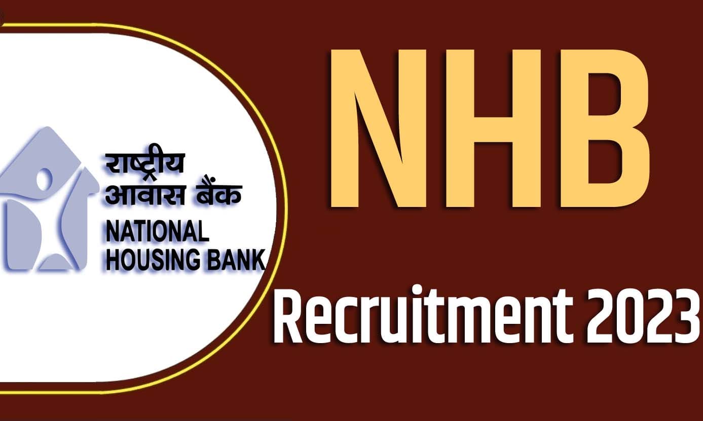 NHB Recruitment 2023 राष्ट्रीय आवास बैंक भर्ती 2023 सीनियर प्रोजेक्ट फाइनेंस ऑफिसर और प्रोजेक्ट फाइनेंस ऑफिसर पदों पर 40 पद पर निकली भर्ती का नोटिफिकेशन जारी