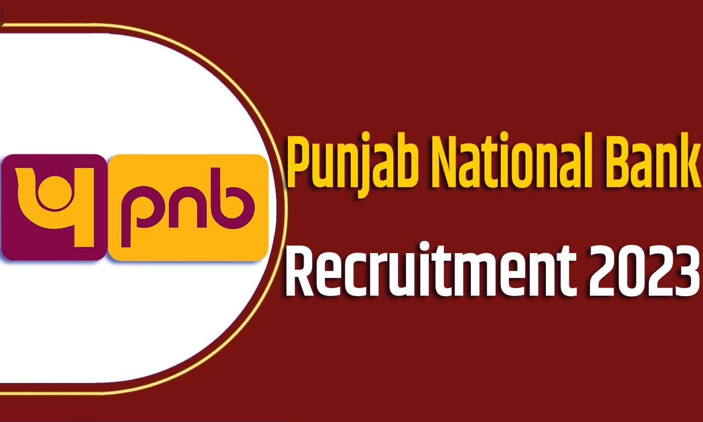 PNB Specialist Officer Recruitment 2023 पंजाब नेशनल बैंक भर्ती 2023 में स्पेशलिस्ट ऑफिसर पदों पर 240 पद पर निकली भर्ती का नोटिफिकेशन जारी @pnbindia.in