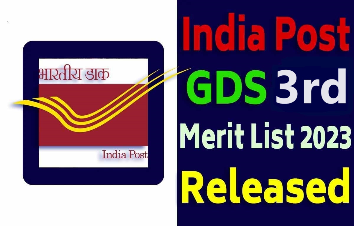 India Post GDS 3rd Merit List 2023 Released इंडिया पोस्ट जीडीएस 3rd मेरिट लिस्ट यहाँ से देखें @indiapostgdsonline.gov.in
