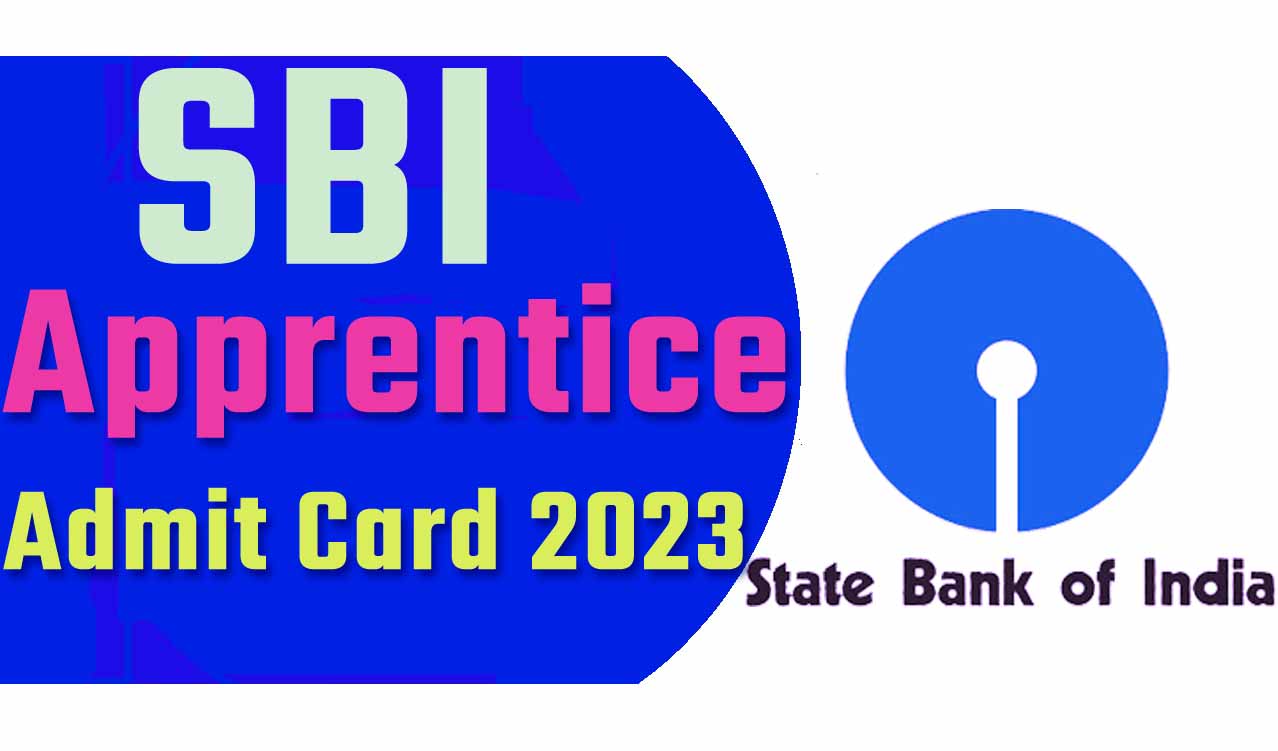 SBI Apprentice Admit Card 2023 एसबीआई अप्रेंटिस एडमिट कार्ड 2023 यहाँ से करें डाउनलोड @www.sbi.co.in