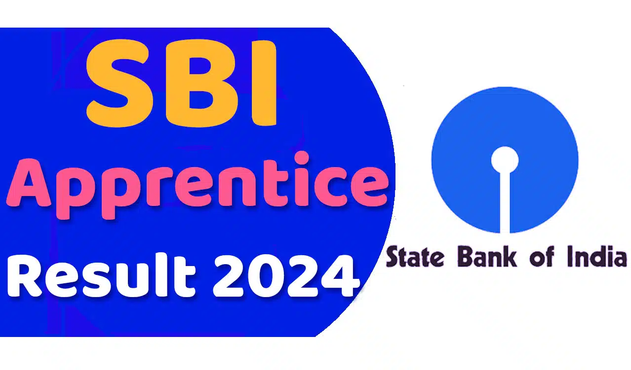 SBI Apprentice Result 2024 एसबीआई अप्रेंटिस परीक्षा परिणाम 2024 जारी, यहां से चेक करें @www.sbi.co.in