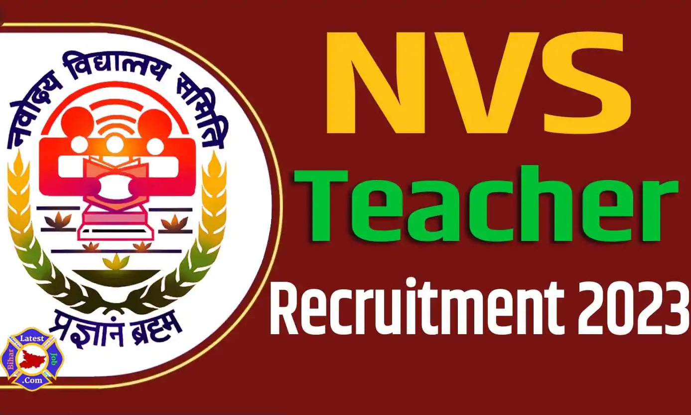 NVS Teacher Recruitment 2023 नवोदय विद्यालय शिक्षक भर्ती 2023 में टीजीटी, पीजीटी और विविध शिक्षक पदों 321 पद पर निकला भर्ती का नोटिफिकेशन जारी @navodaya.gov.in