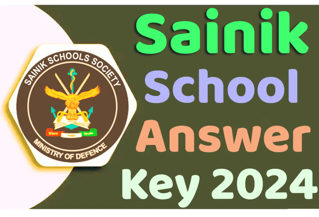 Sainik School Answer Key 2024 सैनिक स्कूल एंट्रेंस एग्जाम 6th और 9th क्लास आंसर की 2024 यहाँ से करें डाउनलोड @www.exams.nta.ac.in/AISSEE/