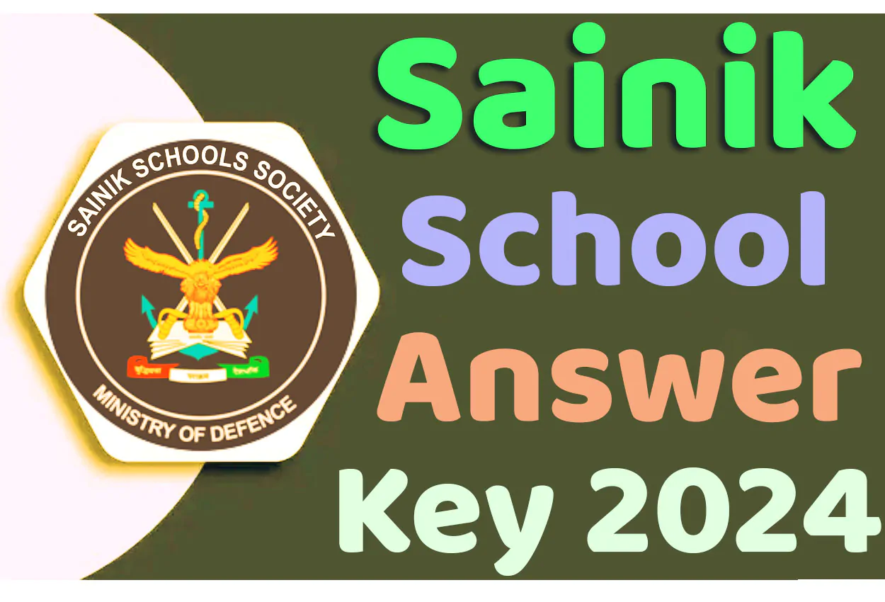 Sainik School Answer Key 2024 सैनिक स्कूल एंट्रेंस एग्जाम 6th और 9th क्लास आंसर की 2024 यहाँ से करें डाउनलोड @www.exams.nta.ac.in/AISSEE/
