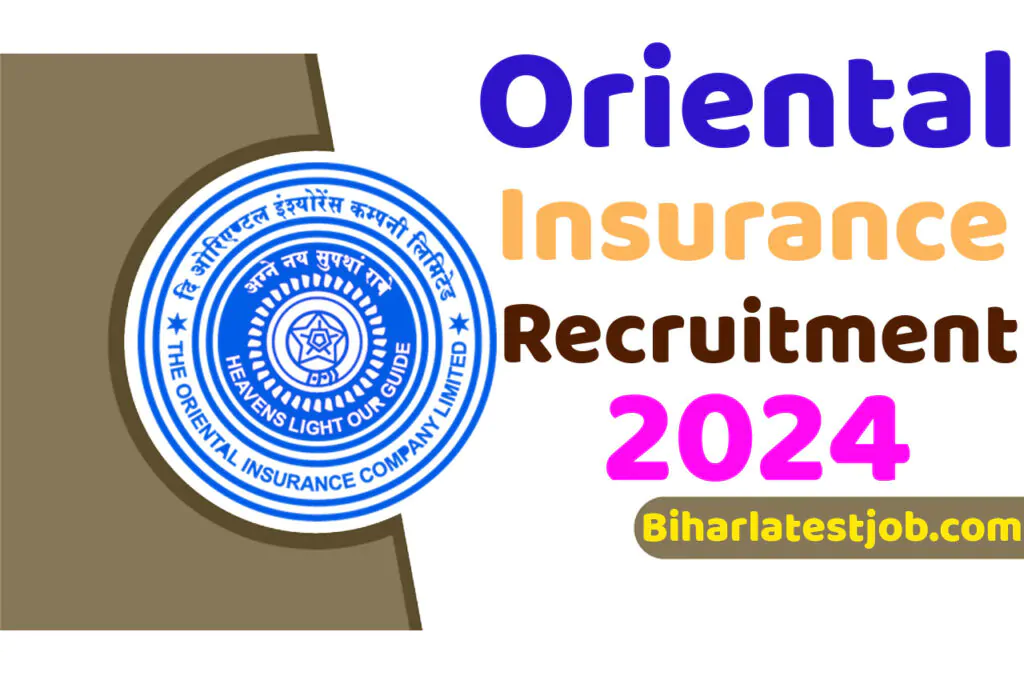 OICL AO Recruitment 2024 ओरिएंटल इंश्योरेंस कंपनी लिमिटेड भर्ती 2024 में प्रशासनिक अधिकारी (एओ) के 100 पदों पर निकला भर्ती का नोटिफिकेशन हुआ जारी www.orientalinsurance.org.in